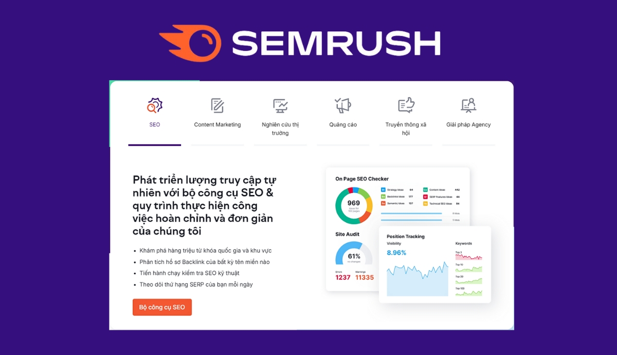 Semrush là một trong những công cụ kiểm tra website chuẩn SEO mạnh mẽ