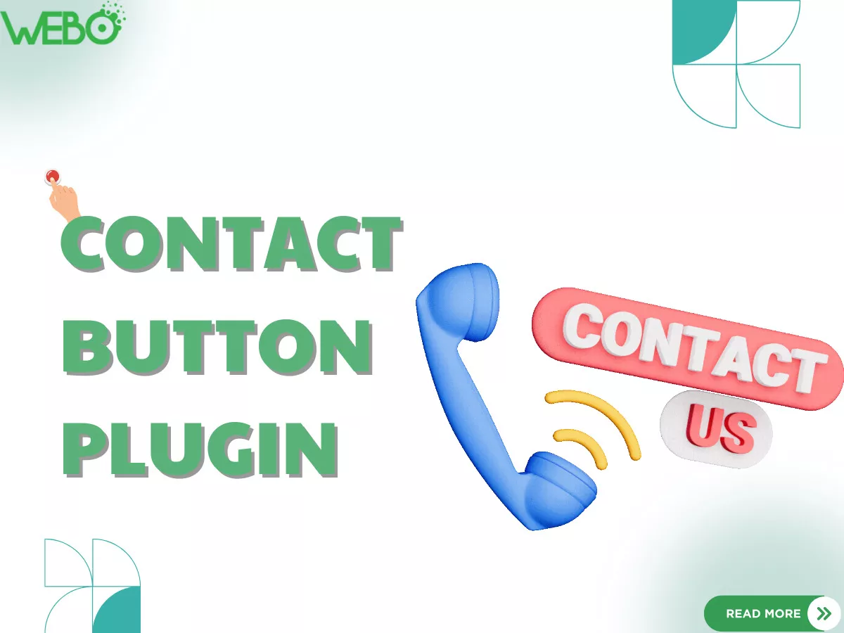 Contact Button Plugin & Cách tạo nút liên hệ dễ dàng trong WordPress