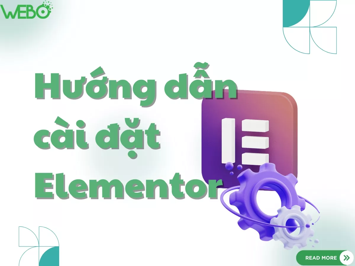 Hướng dẫn cài đặt Elementor chi tiết cho người mới bắt đầu