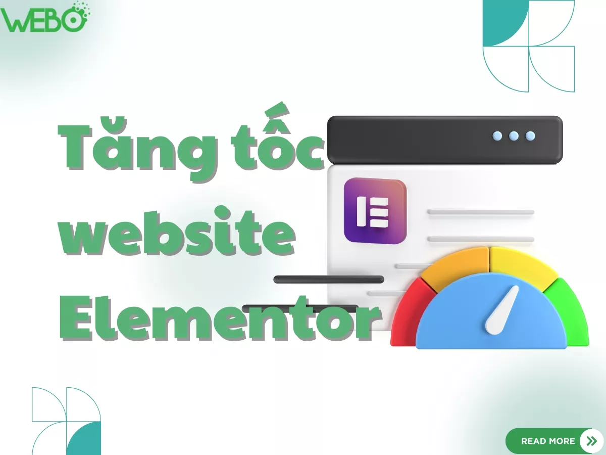 Cách tăng tốc website Elementor hiệu quả cho bạn