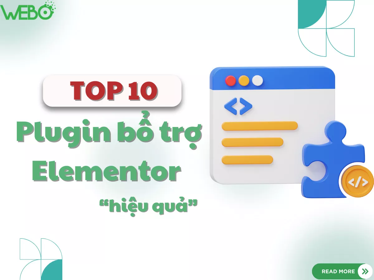 Top 10 plugin bổ trợ Elementor hoạt động hiệu quả nhất