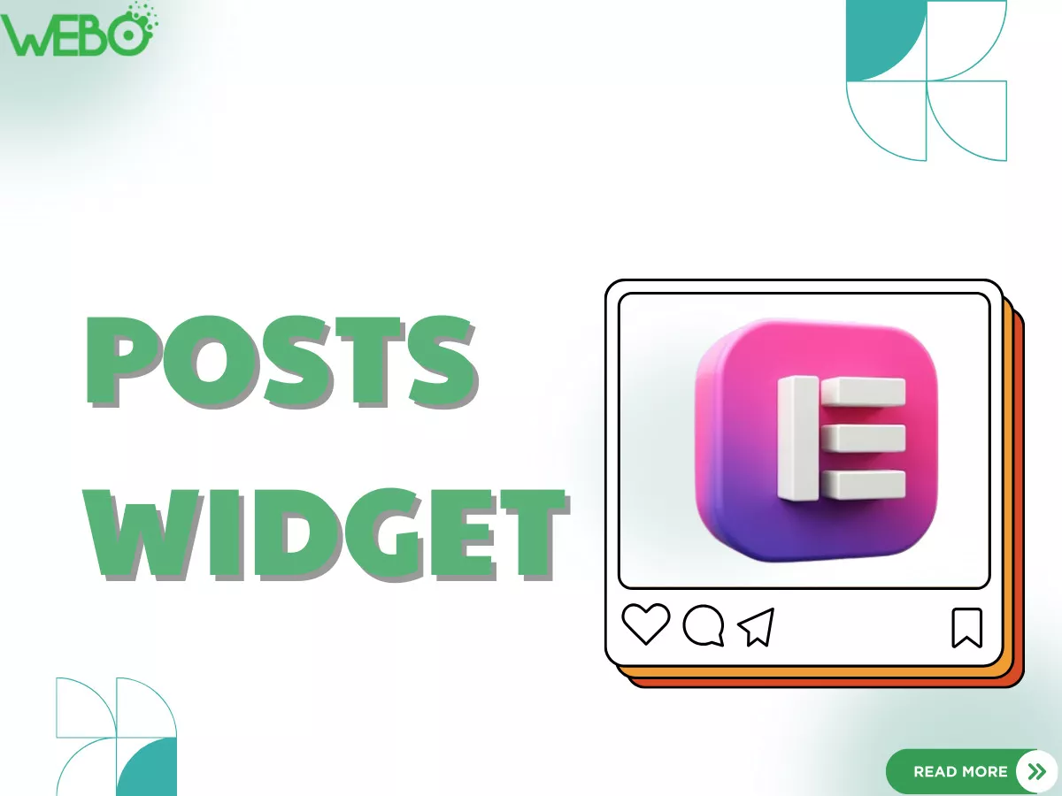 Posts Widget - Hướng dẫn cách sử dụng và tối ưu cho website