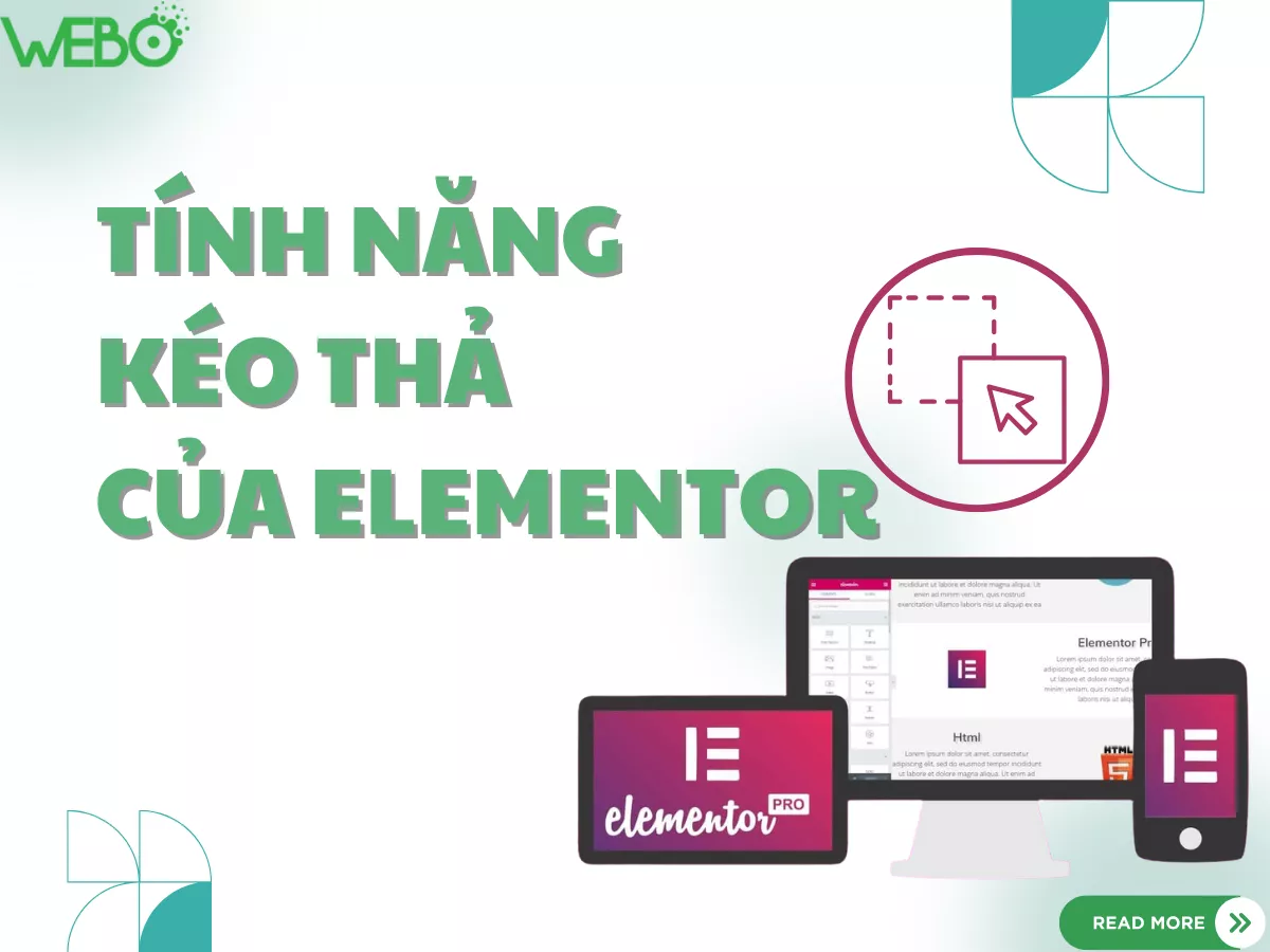 hướng dẫn chi tiết cách sử dụng tính năng kéo thả của elementor