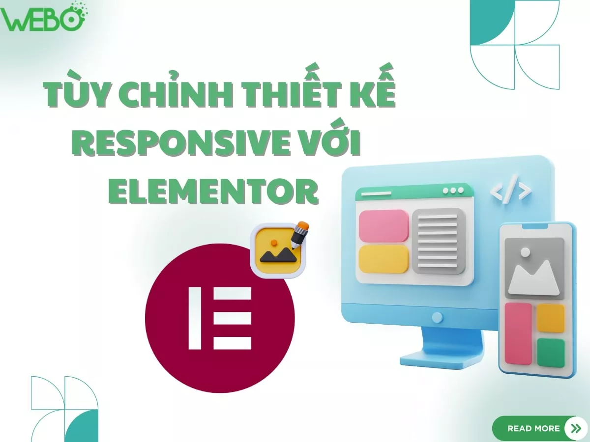 Cách tùy chỉnh thiết kế responsive với Elementor cho mọi thiết bị