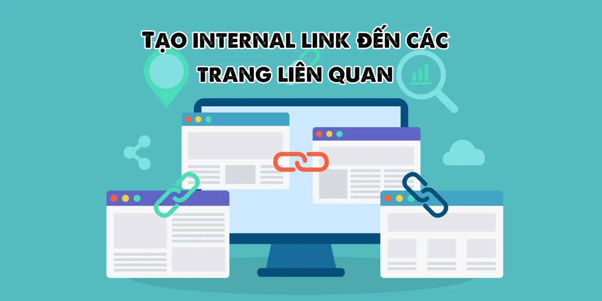 tạo internal link tối ưu hóa link nội bộ đến các trang liên quan