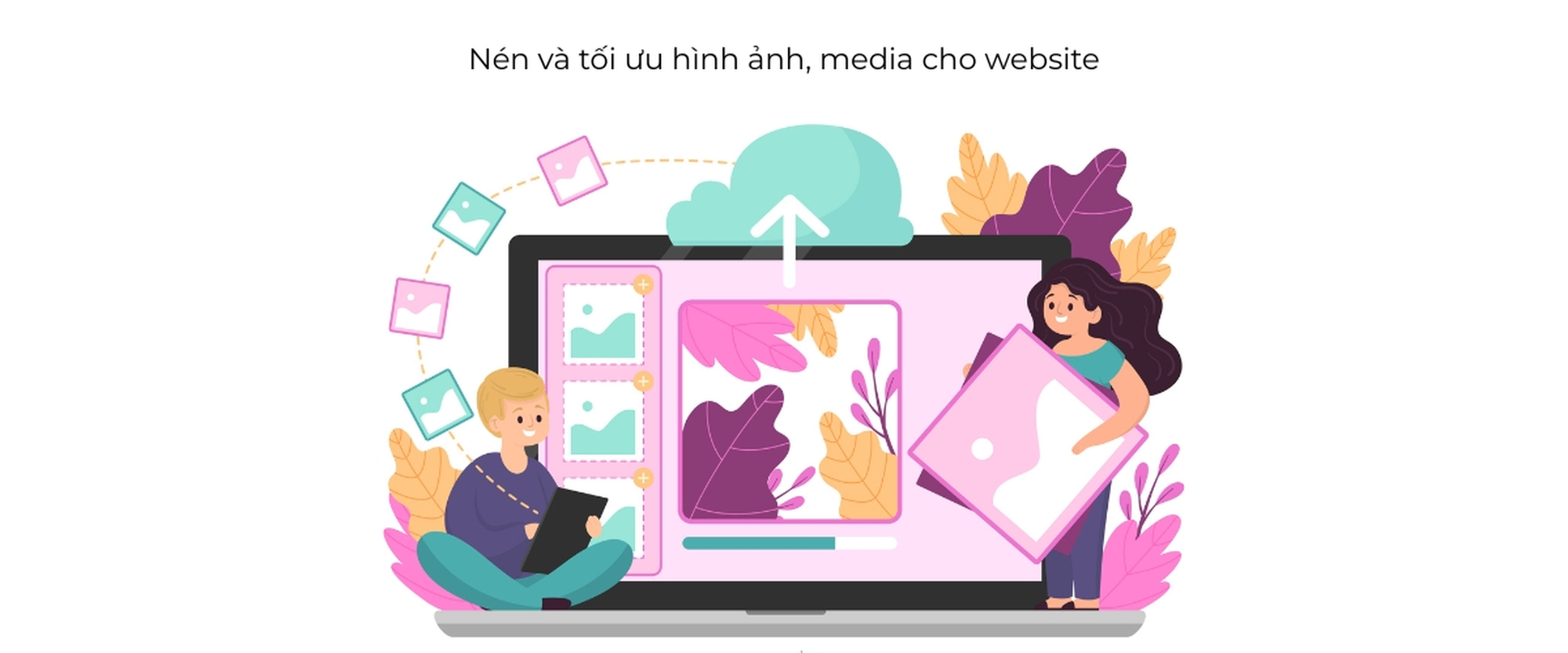 nén và tối ưu hình ảnh, media cho website
