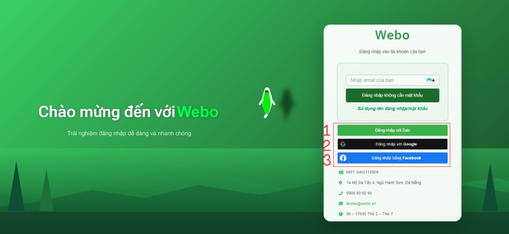Hoặc bạn có thể đăng ký bằng Zalo, tài khoản Google và Facebook để đăng nhập vào tài khoản của Webo.